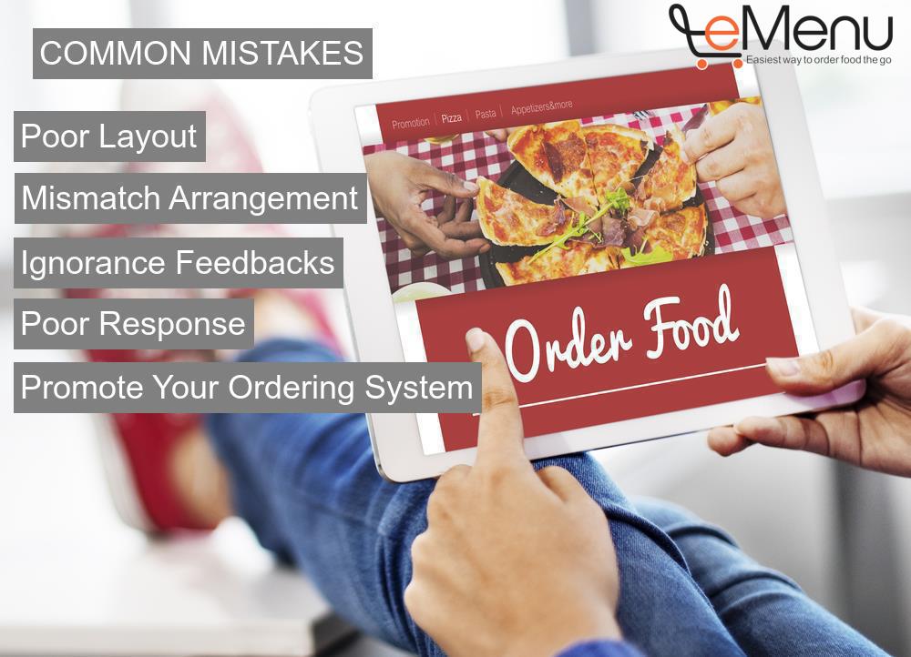 The common mistakes that a Restaurant makes using the Online Food Ordering System