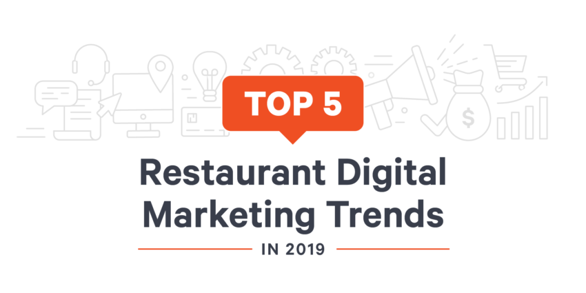 Here are the Proven Digital Marketing Tricks and Trends for Restaurant Growth