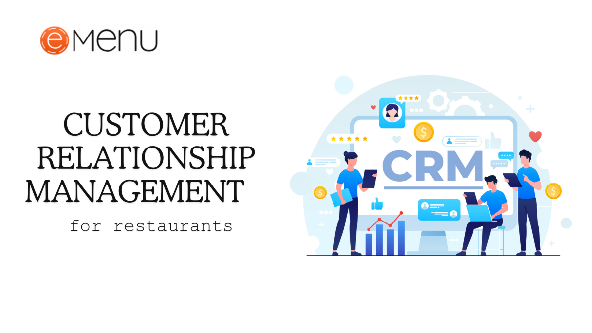 Customer Relationship Management For Restaurant