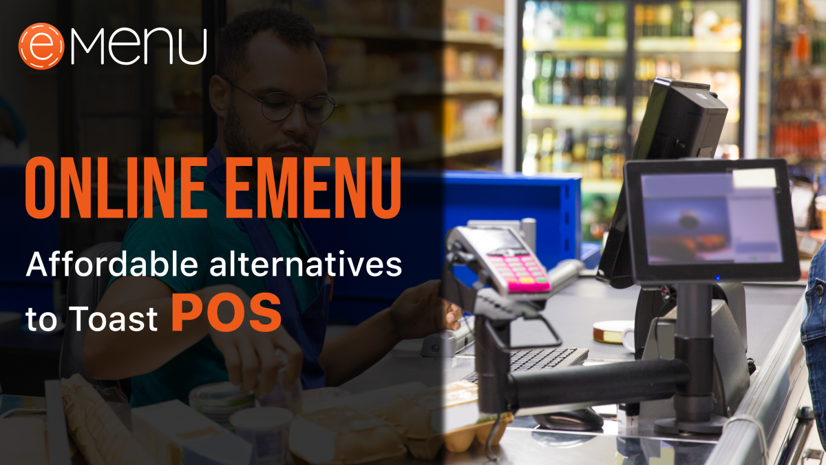 Online eMenu affordable alternative to Toast POS