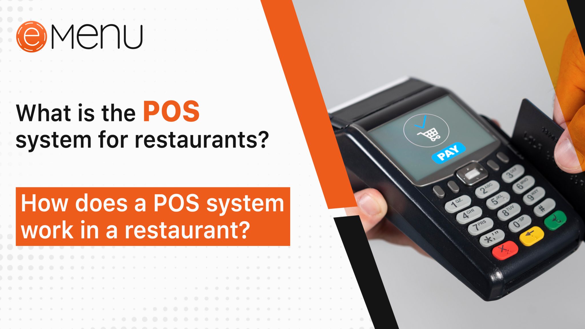 POS System for Restaurant What is it and How it works? Online eMenu